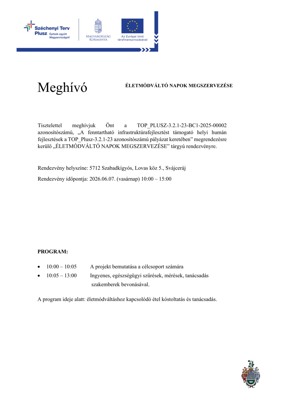 meghivo 20260607 eletmodvalto napok megszervezese szabadkigyos 2026 06 02 1
